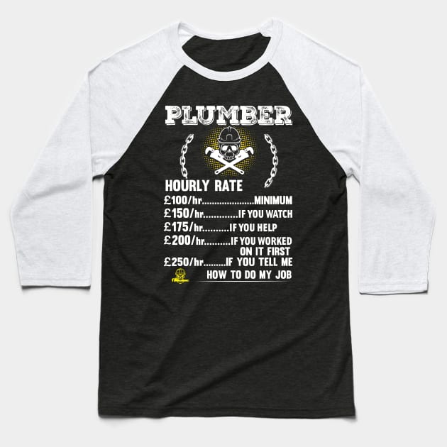 Plumber Hourly Rate Baseball T-Shirt by Tee-hub